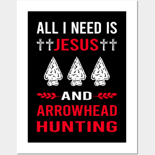 I Need Jesus And Arrowhead Hunter Hunting Arrowheads Posters and Art